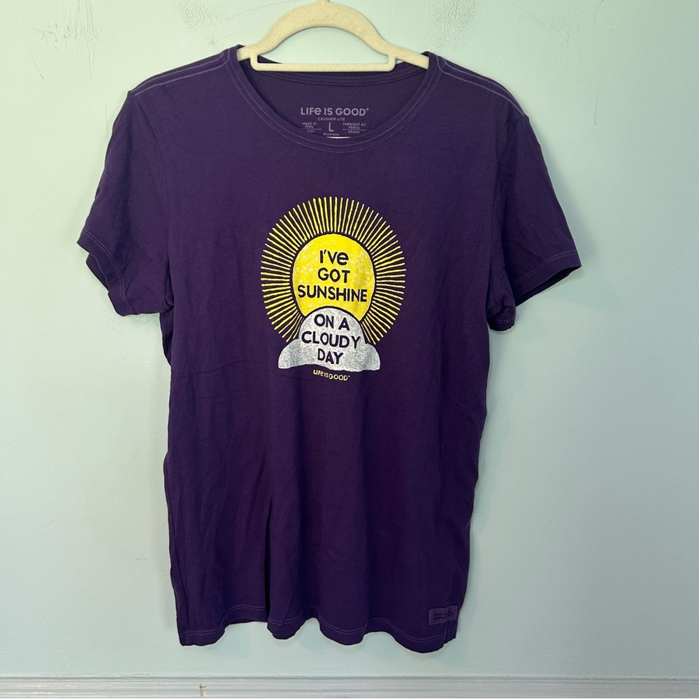 Life is Good Crusher-Lite Purple “I’ve Got Sunshine on a Cloudy Day” T-Shirt
